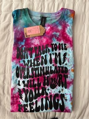 Tie Dye Graphic Tee Overstimulated Funny Shirt Size M